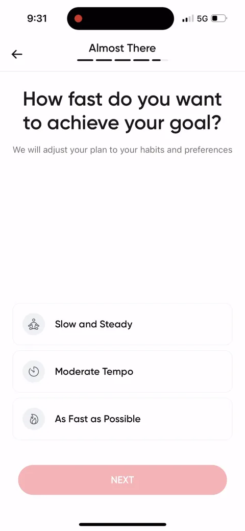 Betterme onboarding screen 52: 'How fast do you want to achieve your goal?' Slow and Steady, Moderate Tempo, As Fast as Possible