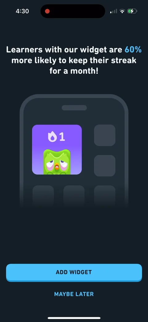 Duolingo onboarding screen 132: 'Learners with our widget are 60% more likely to keep their streak for a month.' A real number attached to…