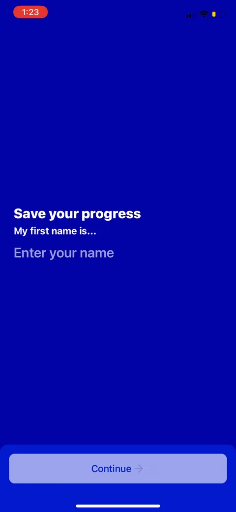 Fabulous onboarding screen 20: First name captured as 'save your progress,' so it reads as helping you, not them collecting data