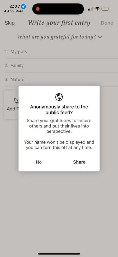 Gratitudeplus onboarding screen 23: Right after the first entry, a dialog to anonymously share it to a public feed