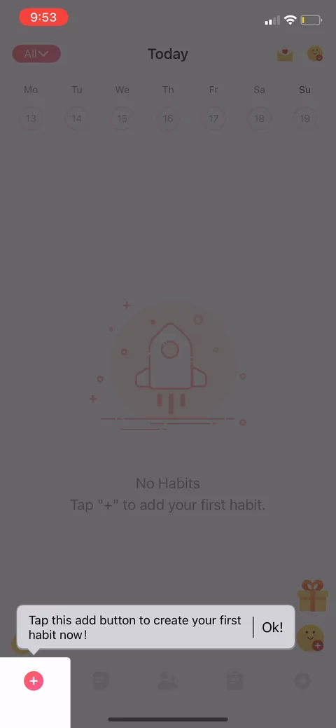 Habit Tracker onboarding screen 7: Empty home with a coach mark pointing at the + button: 'Tap this add button to create your first habit now.'…