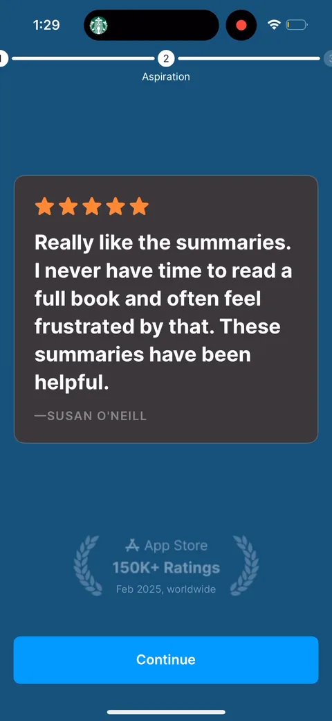 Headway onboarding screen 43: A 5-star testimonial that names the exact pain ('never have time to read a full book') plus a '150K+ Ratings'…