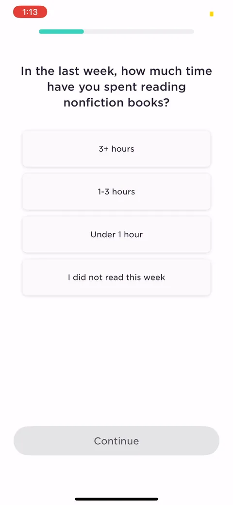 Imprint onboarding screen 10: 'In the last week, how much time have you spent reading nonfiction?' Most people land on 'under 1 hour' or…