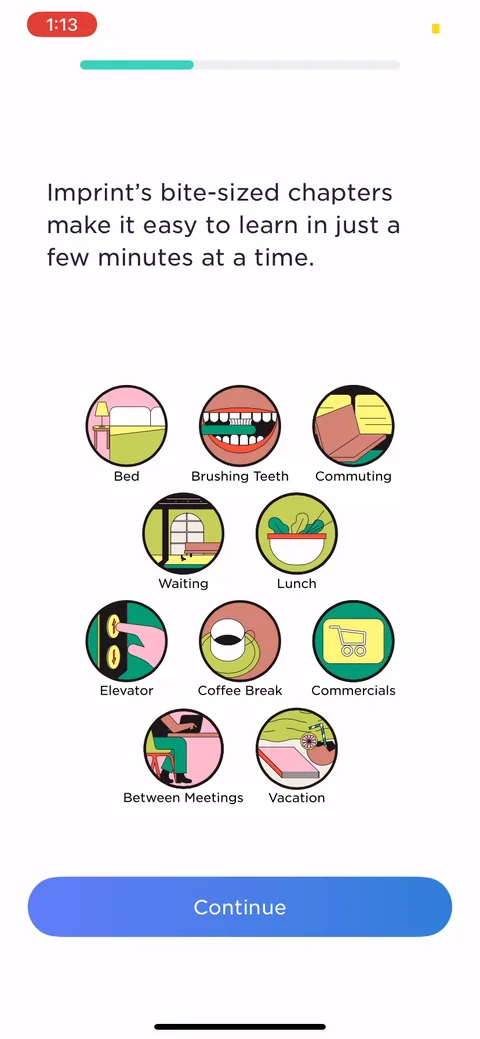 Imprint onboarding screen 12: The 'I don't have time' objection, answered with a grid of moments you already have: brushing teeth…