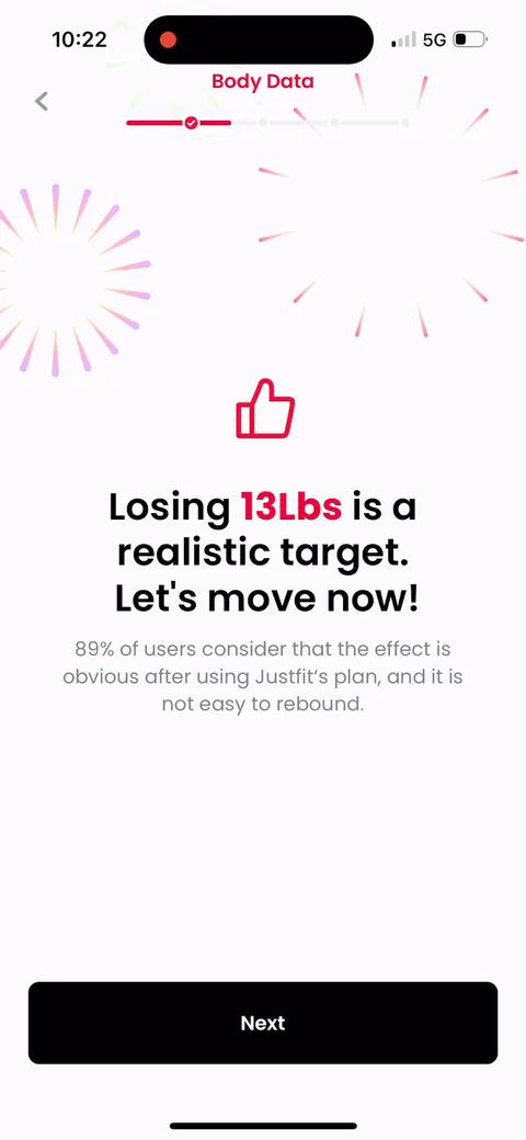 Justfit onboarding screen 13: 'Losing 13lbs is a realistic target' plus '89% of users say the effect is obvious.' They turn your raw input…