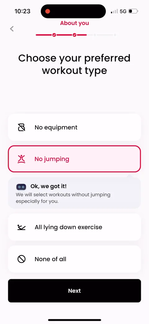 Justfit onboarding screen 26: After you pick 'no jumping' they confirm it back: 'we will select workouts without jumping especially for…