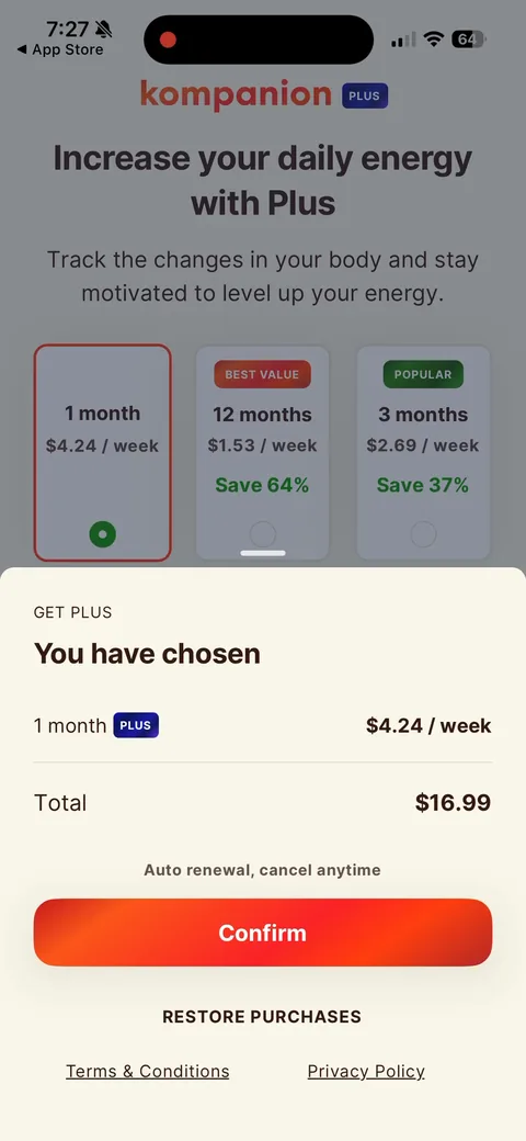 Kompanion onboarding screen 99: Their own confirm sheet before Apple's: 'You have chosen 1 month, $4.24 / week, Total $16.99.' An extra tap…