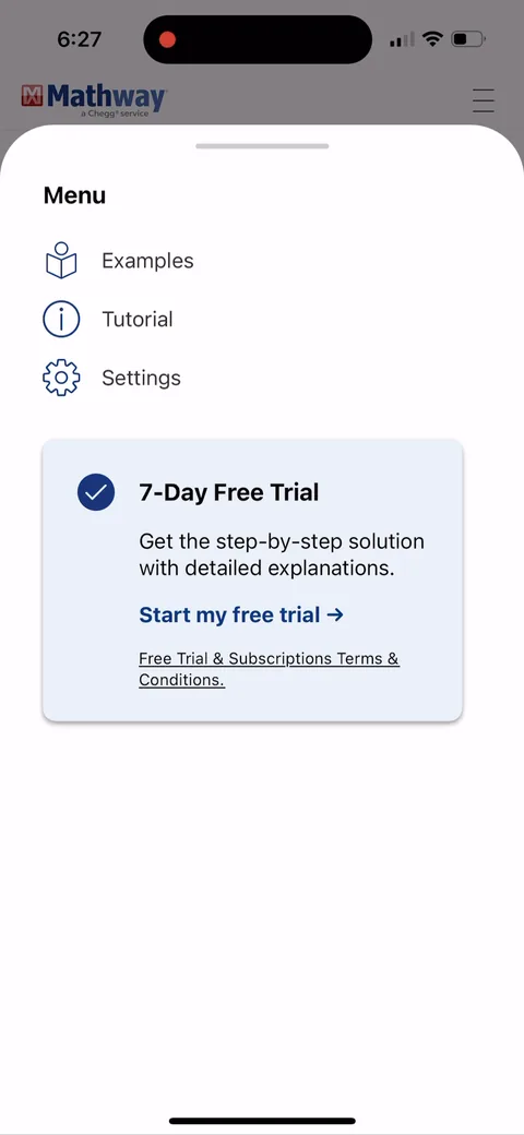 Mathway onboarding screen 19: The trial pitched from inside the menu, naming the gated thing exactly: 'Get the step-by-step solution with…