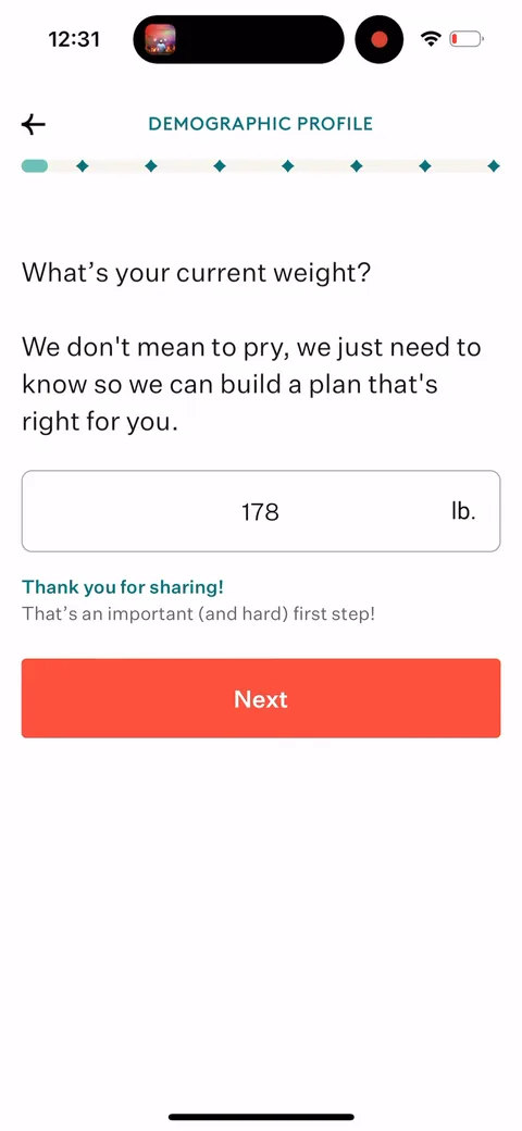Noom onboarding screen 6: Current weight is the question most likely to make someone bail, so they soften it twice: 'we don't mean to…