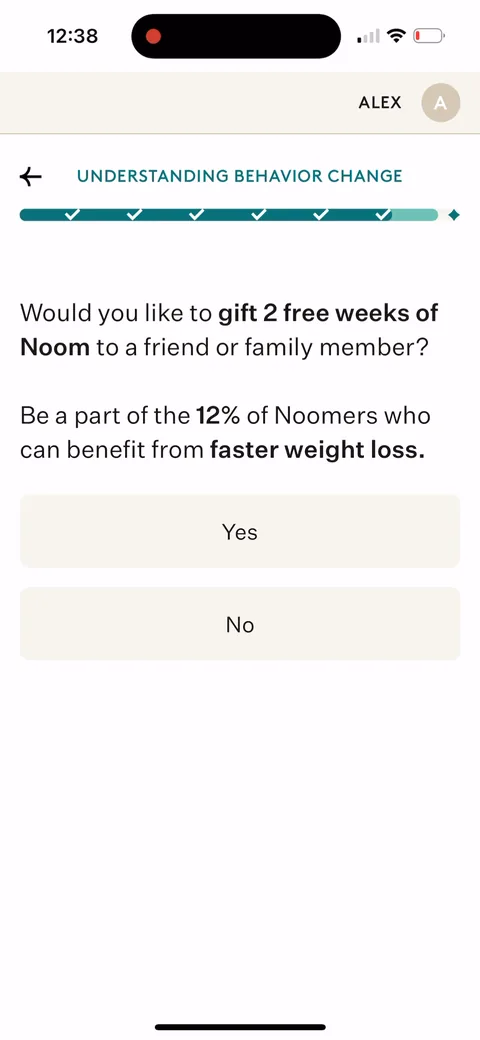 Noom onboarding screen 90: 'Gift 2 free weeks of Noom to a friend.' An explicit referral loop