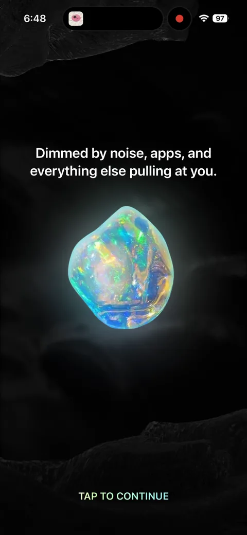 Opal onboarding screen 1: Cold open on a mood line ('dimmed by noise apps and everything else pulling at you') and a tap to continue