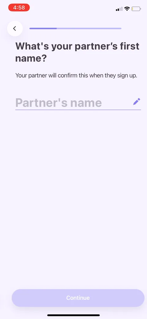 Paired onboarding screen 10: Asks your partner's first name early so the rest of the flow can say 'Erica' instead of 'your partner.' Cheap…