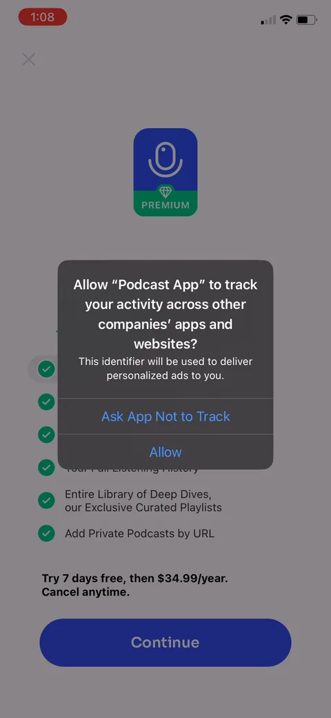 Podcast App onboarding screen 2: The ATT prompt fires right on top of the paywall, and the copy is honest about it: 'deliver personalized ads…