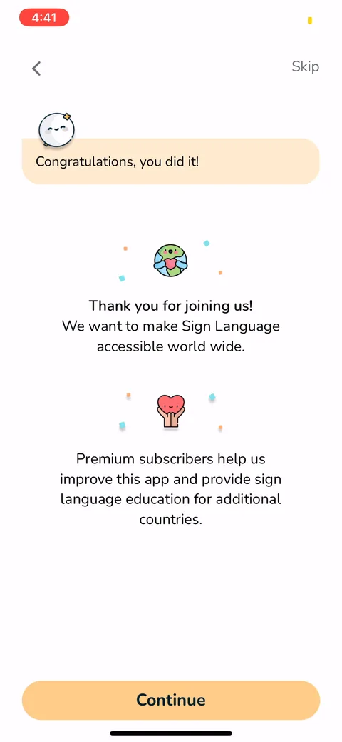 Signlab Asl Bloom onboarding screen 43: 'Premium subscribers help us provide sign language education for additional countries.' Mission framing right…
