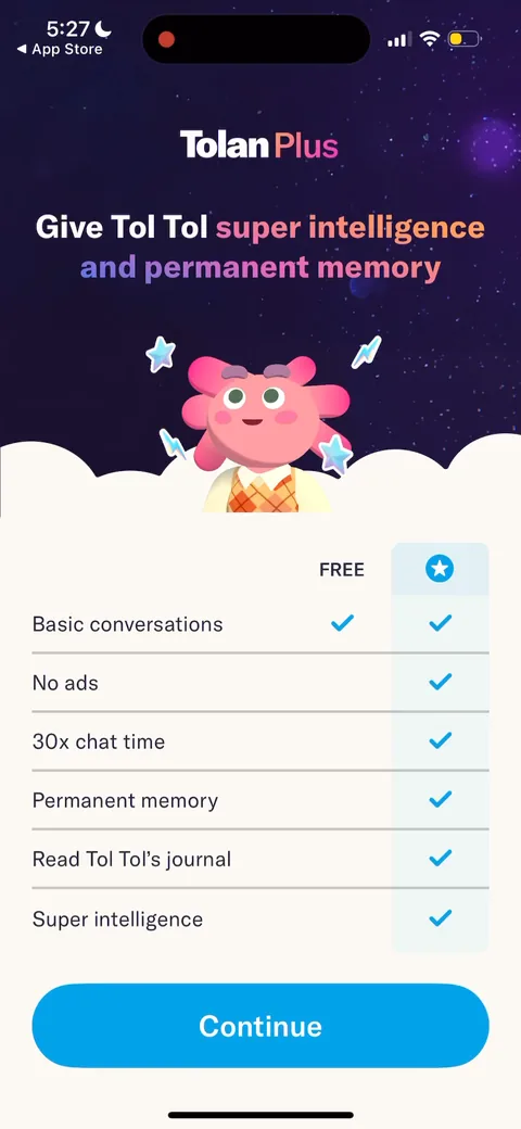 Tolan onboarding screen 74: Free-vs-premium feature table: 'no ads, 30x chat time, permanent memory, read Tol Tol's journal, super…